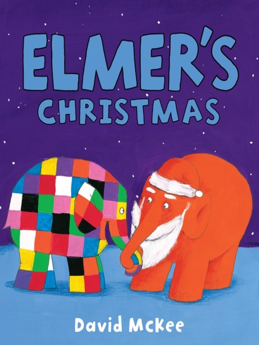 Title details for Elmer's Christmas by David McKee - Available